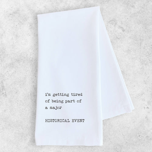 Major Historical Event Tea Towel