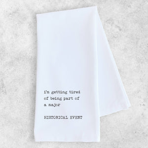 Major Historical Event Tea Towel