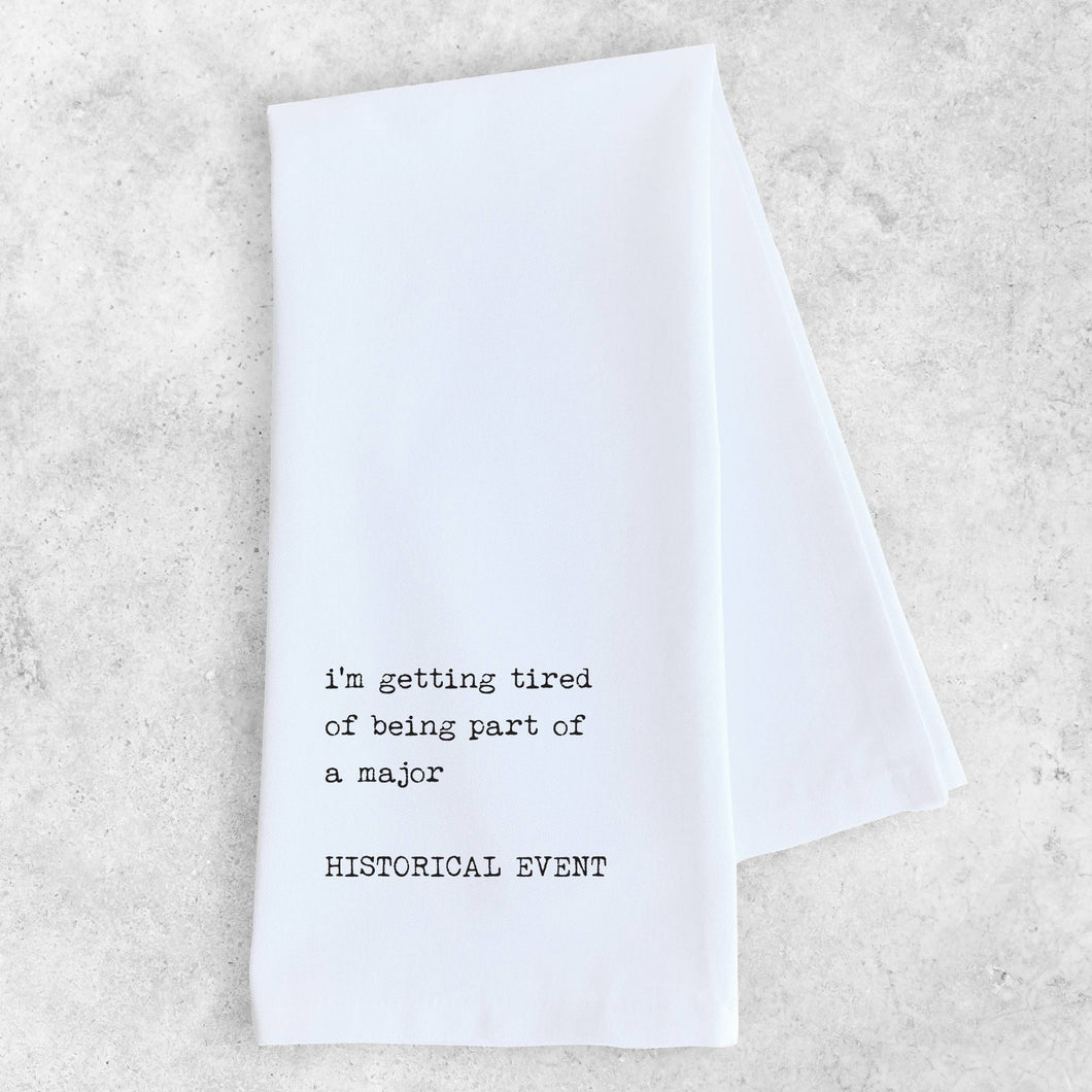 Major Historical Event Tea Towel