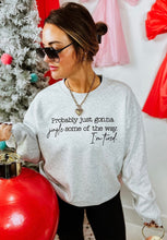 Load image into Gallery viewer, Jingle Some Of The Way Sweatshirt