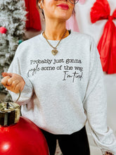 Load image into Gallery viewer, Jingle Some Of The Way Sweatshirt