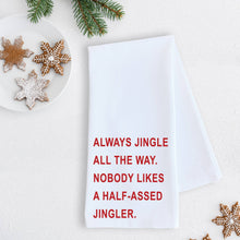 Load image into Gallery viewer, Jingle All The Way - Tea Towel