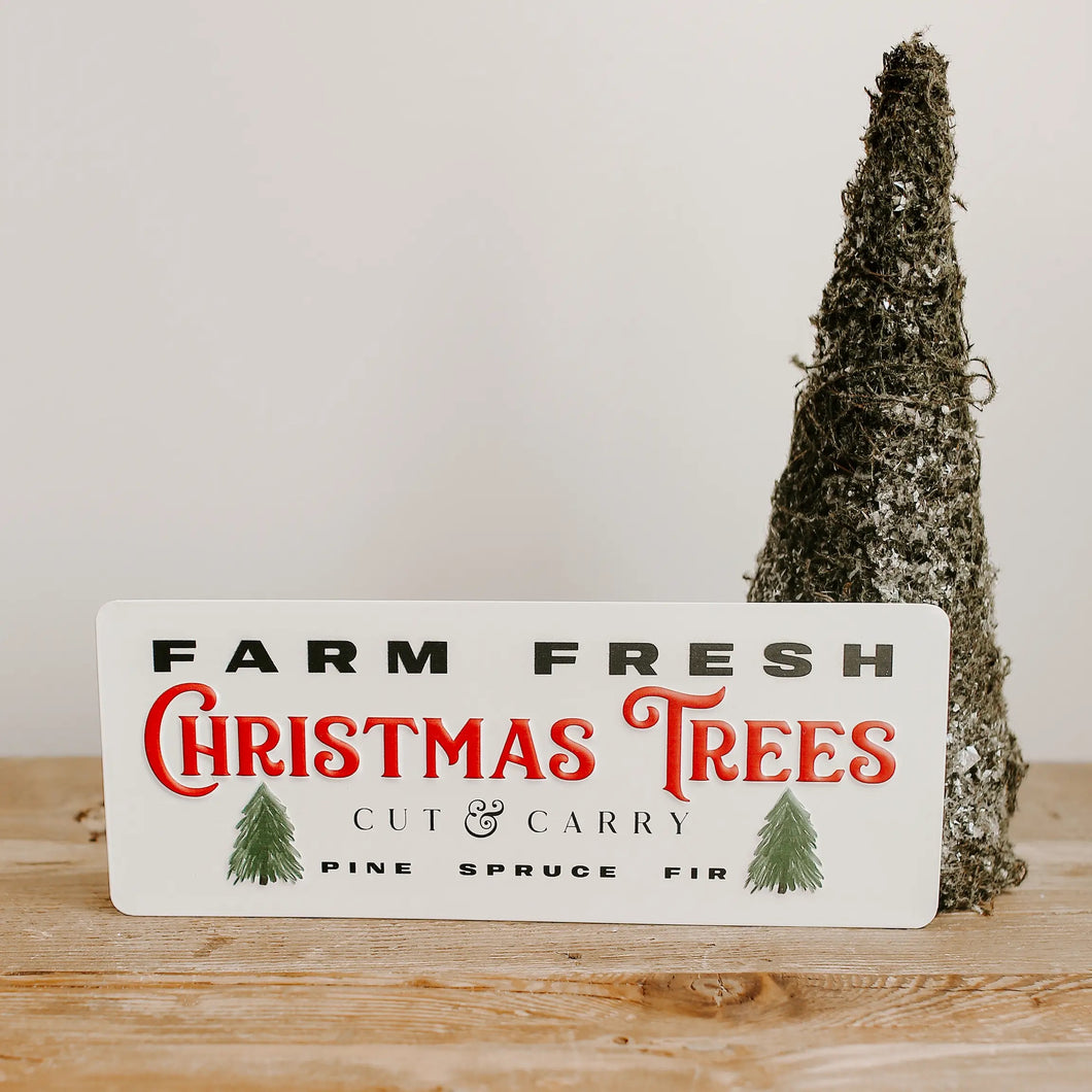 Farm Fresh Christmas Trees Metal Sign 5x12