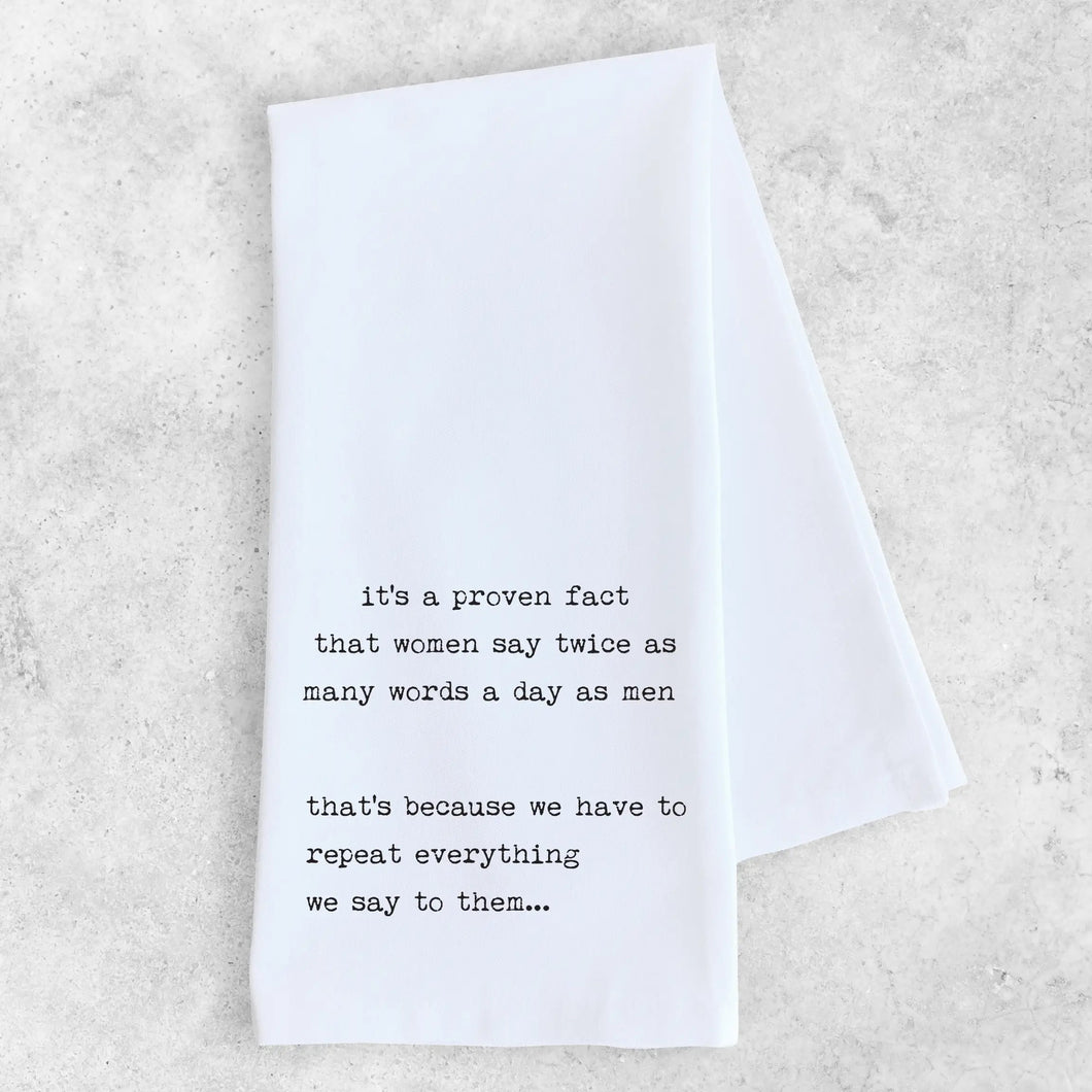 Why Women Talk So Much -  Tea Towel