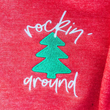 Load image into Gallery viewer, Rockin Around Embroidered Fleece Crew Sweatshirt