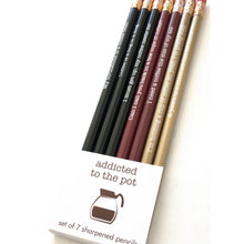 Load image into Gallery viewer, Addicted to the Pot Pencil Set