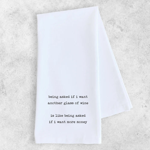 Another Glass of Wine - Tea Towel