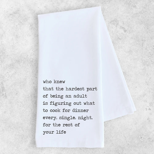 The Hardest Part Of Being An Adult - Tea Towel